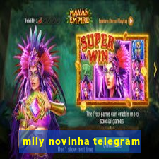 mily novinha telegram